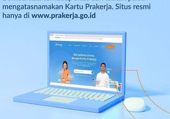 Asyik! Kartu Prakerja Naik jadi 4,2 Juta Tahun 2023, Pemerintah Ungkap Penyebab Kenaikan Dana Pelatihan dari 1 Juta Hingga 3,55 Juta