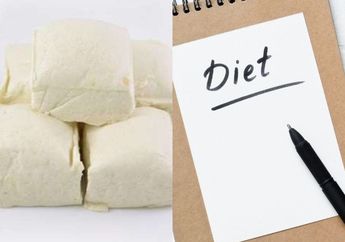 Modalnya Gak Sampai Rp 10 Ribu, Cuma Konsumsi Tahu Jenis Ini, Berat Badan Bisa Turun Drastis dalam Waktu Singkat!