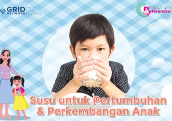 Supaya Pertumbuhan dan Perkembangan Anak Optimal, Begini Tips Memilih Susu Formula yang Baik