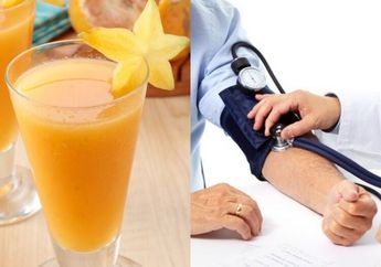 Buang Jauh-jauh Obat Darah Tinggi Jus Belimbing Dicampur 1 Bahan Ini, Bisa Hempas Hipertensi dari Tubuh, Kasih Tahu Mertua Supaya Minum