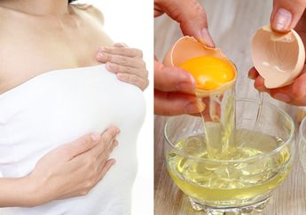 Awalnya Bingung Lihat Istri Oles Putih Telur ke Payudara yang Kendur, Setelah Seminggu Suami Langsung Teriak Senang Lihat Efeknya sampai Berhenti Memuji