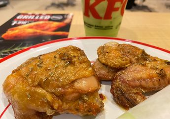 Kabar Baik untuk Pecinta Ayam, KFC Indonesia Hadirkan Menu Baru Rosemary Butter Grilled Chicken dan Perluas Keberadaan Classic Menu