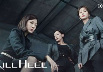 Sinopsis dan Nonton Streaming Drakor Terbaru Kill Heels Episode 1-16 Pakai Sub Indo Langsung Akses dari HP