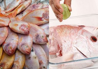 Bahayanya Tidak Main-Main! Jangan Lumuri Ikan yang Baru Dibeli di Pasar dengan Jeruk Nipis, Ini Cara yang Benar Agar Bau Amis Hilang
