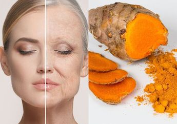 Cuma 15 Menit, Olah Kunyit Seperti Ini Bisa Hilangkan Kerutan di Wajah, Dijamin Bisa Bebas Biaya Skincare Mahal