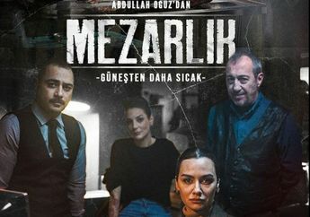 Sinopsis dan Nonton Streaming Legal Film Turki yang Viral di Instagram Graveyard: Mezarlik, Kisah Penyelidikan Kasus Pembunuhan Tragis Seorang Wanita Lengkap dengan Sub Indo