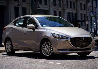 Harga OTR Jakarta Mazda 2 Sedan Rp338 Jutaan, Mobil Baru Ini Siap Dipinang