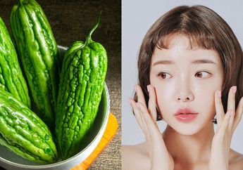 Mulusnya Seperti Pakai Skincare Mahal, Padahal Rahasia Wajah Glowing Tanpa Pori-pori Cukup Pakai Racikan Pare, ini Caranya