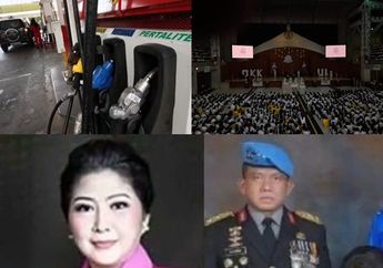 Berita Terpopuler: Kabar Harga Pertalite Naik Jadi Rp10 Ribu Per Liter hingga Putri Candrawathi Berstatus Tersangka Pembunuhan Berencana Brigadir J