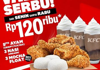 Hanya 3 Hari! Promo KFC Terbaru, Cara Belanja Hanya Rp120 Ribu untuk Makan Kenyang di Akhir Bulan