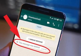 Tenang Aja, Ternyata Ada Cara Lihat Pesan WhatsApp yang Sudah Dihapus untuk Android, 1 Aplikasi ini Jadi Penyelamat