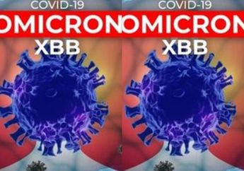 Disebut Lolos Antigen Ini Gejala Covid Omicron XBB yang Perlu Dipahami