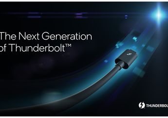 Intel Kabarkan Thunderbolt Generasi Berikutnya, Bisa Sampai 120 Gbps