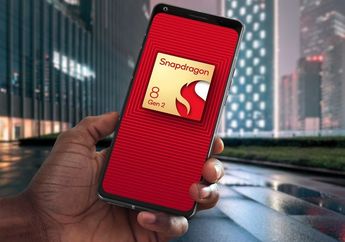 Qualcomm Rilis Snapdragon 8 Gen 2, Performa Lebih Mantab dan Banyak Fitur!