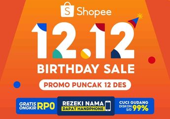 Daftar Promo Puncak Shopee 12.12 Birthday Sale, Belanja Diskon 99% Plus Gratis HP