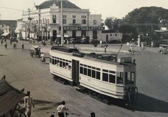 Perkembangan Trem pada Masa Pemerintah Belanda hingga Masa Sekarang