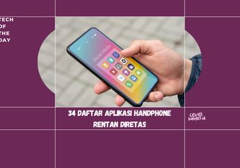 Hati-hati Download Aplikasi Ini di Handphone, Data Rentan Dicuri!