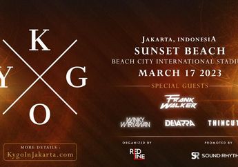 Konser Kygo di Jakarta 2023: Informasi Lengkap Jadwal, Lokasi, Harga Tiket, dan Seatplan