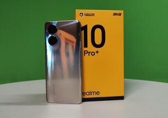 Kelebihan dan Kekurangan realme 10 Pro+ Indonesia, Dijual Rp 6 jutaan