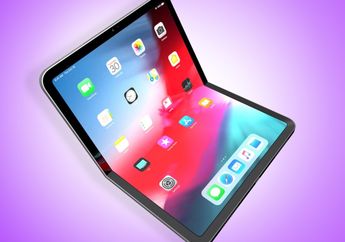 Apple Patenkan Teknologi Layar Lipat Anti Retak, Ada di iPad Lipat?