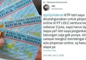 Warganet Ini Nangis Histeris Ditagih Jutaan Meski Tak Pernah Pinjam, Ini yang Harus Dilakukan Korban Penyalahgunaan KTP