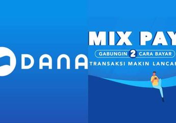 Saldo Tak Cukup? Begini Cara Menggabungkan 2 Metode Pembayaran DANA Pakai Fitur MixPay