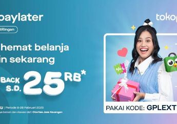 Cara Dapat Uang Rp25.000 Cashback di Tokopedia pakai Gopay Paylater