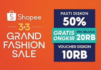 Catat! 3 Promo Shopee 3.3 Ini Pantang Dilewatkan, Bisa Tetap Tampil Gaya dengan Harga Hemat