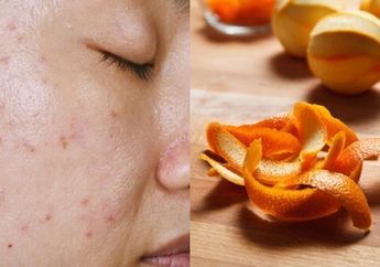 Tak Usah Mahal-Mahal Beli Skincare, Bekas Jerawat Di Wajah Bisa Pudar hingga Ke dalam dengan Kulit Jeruk, Cukup 10 Menit Bikin Wajah Auto Mulus