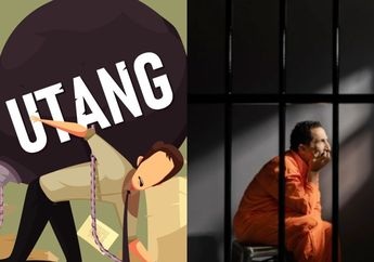 Debitur yang Tak Bayar Hutang Ternyata Bisa Dipenjara Selama 4 Tahun, Simak Penjelasannya