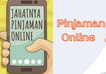 Sebelum Pinjam, Ini Tips Pilih Pinjol yang Aman Agar Tak Jadi Korban Penipuan