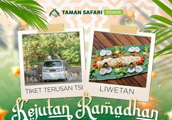Promo Ramadan Taman Safari Indonesia, Safari Journey dan Gratis Makan Liwetan Rama-Ramai