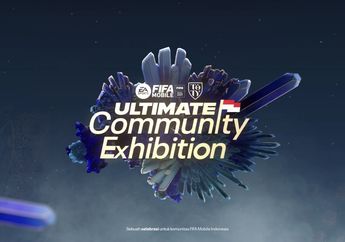 FIFA Mobile Ultimate Community Exhibition 2023 Siap Digelar di Bali