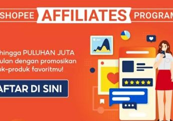 Dijamin Bisa Kantongi Puluhan Juta Tiap Bulan! Ini 5 Tips Sukses Gabung Shopee Affiliates Program