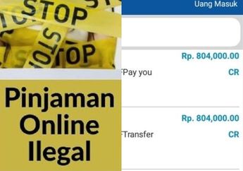 Tiba-Tiba Dapat Transferan Uang dari Pinjol Ilegal, Apa yang Harus Dilakukan?
