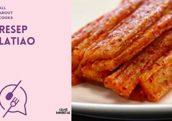 Resep Latiao Jajanan Cina yang Viral. Gurih Banget Bikin Nagih!