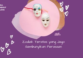 Zodiak Hari Ini Coba Kulik 4 Teratas yang Paling Poker Face!