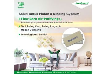 Dukung Indonesia Sehat 2045, Jayaboard Luncurkan Papan Gypsum dengan Fitur Air-Purifying