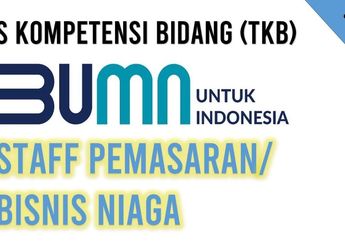 Bank Soal BUMN 2023, Ini Contoh Soal TKB untuk Staff Pemasaran, Lengkap dengan Kunci Jawaban