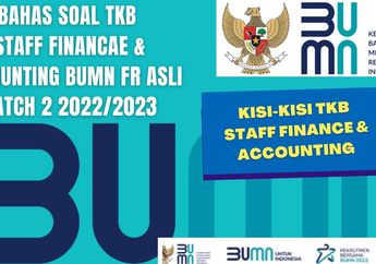 Bank Soal BUMN 2023, Ini Contoh Soal TKB untuk Staff Akunting Finance, Lengkap dengan Kunci Jawaban