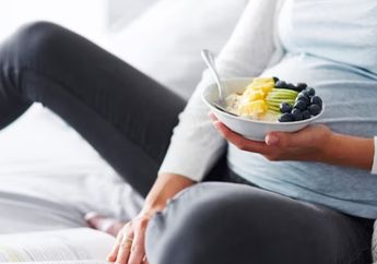 Jangan Diabaikan, Konsumsi Sederet Makanan Sehat untuk Ibu Hamil Ini Demi Kehamilan yang Bugar