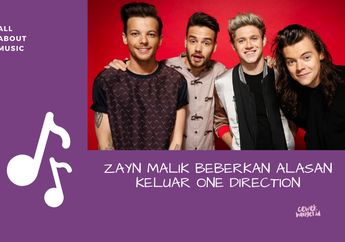 Akhirnya Zayn Malik Spill Alasan Dia Keluar dari One Direction