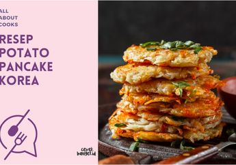 Resep Snack Korea Potato Pancake a la Danielle NewJeans yang Enak!