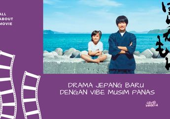 Rekomendasi Drama Jepang dengan Vibes Musim Panas yang Seru Banget