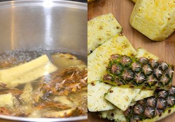 Jangan Dibuang, Rebus Nanas dengan Kulitnya Lalu Diminum Airnya Ternyata Bisa Bantu Turunkan Berat Badan? Kok Bisa