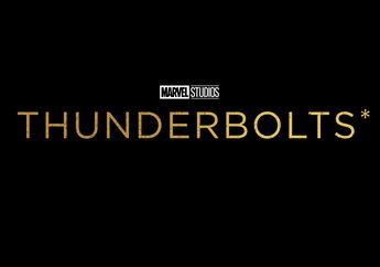 Jangan Lewatkan, Babak Baru dalam Marvel Cinematic Universe Lewat Marvel Studios 'Thunderbolts'