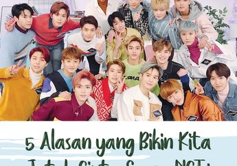 5 Alasan yang Bikin Kita Jatuh Cinta Sama NCT!