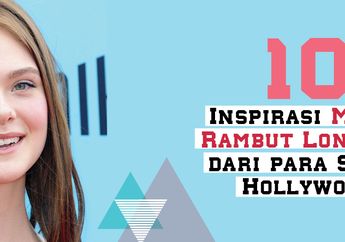 10 Inspirasi Model Rambut Long Bob dari para Seleb Hollywood