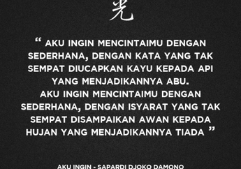 7 Quotes Romantis Dari Puisi Sapardi Djoko Damono