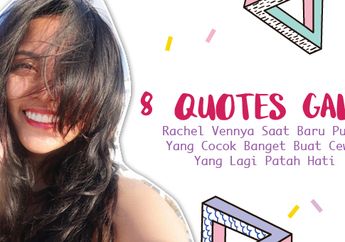 8 Quotes Galau Rachel Vennya Saat Baru Putus yang Cocok Banget Buat Cewek yang Lagi Patah Hati